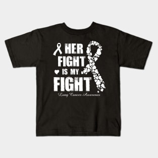 Her Fight Is My Fight Lung Cancer Awareness Retro Ribbon Gift Kids T-Shirt